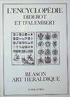 L'Encyclopédie / Diderot et d'Alembert., [11], Blason, art héraldique, L'encyclopédie : Blason, art héraldique, [recueil de planches sur les sciences, les arts libéraux et les arts méchaniques]