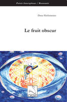 La fruit obscur