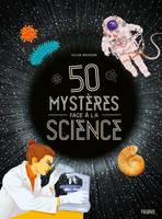 Hors collection documentaire 50 mystères face à la science