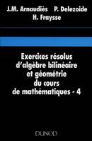 Exercices résolus du cours de mathématiques., Exercices résolus d'algèbre bilinéaire et géométrie du cours de mathématiques, 4