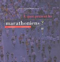 À quoi pensent les marathoniens ?