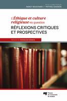 L'Éthique et culture religieuse en question, Réflexions critiques et prospectives