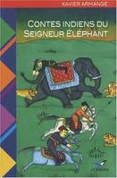 Contes indiens du Seigneur Éléphant, voyage au pays des maharadjahs