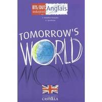 Tomorrow's world, BTS-DUT industriel, anglais