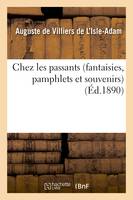 Chez les passants (fantaisies, pamphlets et souvenirs)