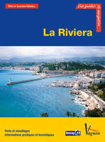 La Riviera, Ports et mouillages, Informations pratiques et touristiques