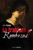 La trahison de Rembrandt NED