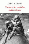 Discours des maladies mélancoliques (1594)