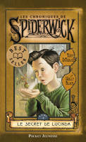 Les chroniques de Spiderwick tome 3, Le secret de Lucinda