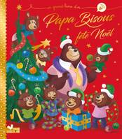 Mon grand livre d'or, Papa Bisous fête Noël