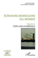 Écrivains marocains du monde, 3, Ecrivains marocains du monde, Volume 3 - Etats-Unis d'Amérique