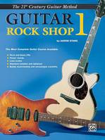 21st Century Guitar Rock Shop 1, The Most Complete Guitar Course Available