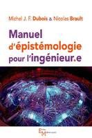 Manuel d'épistémologie pour l'ingénieur.e