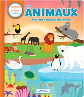 Les animaux- - Un voyage autour du monde