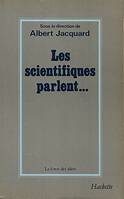 Les Scientifiques parlent