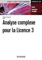 Analyse complexe pour la Licence 3 - Cours et exercices corrigés, Cours et exercices corrigés