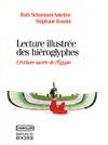 Lecture illustrée des hiéroglyphes, L'écriture sacrée de l'Egypte