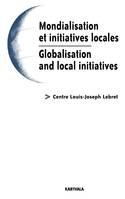 Mondialisation et initiatives locales