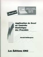 APPLICATION DE EXCEL AU CONTROLE STATISTIQUE DES PROCEDES (OUTILS DE LA QUALITE. TRAITEMENT DE DONNE