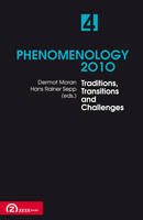 4, Phenomenology 2010, Traditions, transitions and challenges