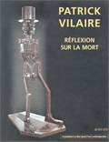 Patrick Vilaire, Réflexion sur la mort - Sculptures, sculptures