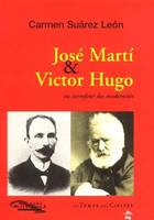 José Martí et Victor Hugo