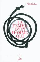 La femme d'un homme qui