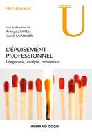 L'Epuisement professionnel - Diagnostic, analyse, prévention, Diagnostic, analyse, prévention