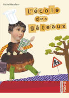 L'ECOLE DES GATEAUX