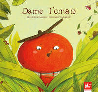 Dame Tomate, Album illustré