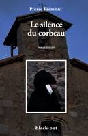 Le silence du corbeau