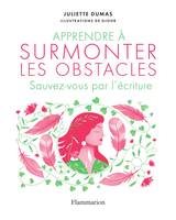 Apprendre à surmonter les obstacles