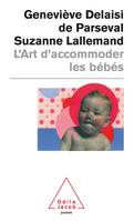 L'Art d'accommoder les bébés, cent ans de recettes françaises de puériculture