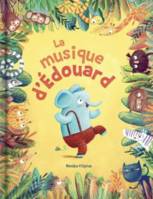 La musique d'Edouard