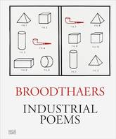 Marcel Broodthaers Industrial Poems /anglais