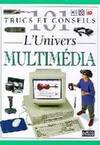 L'univers multimédia