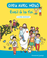 Dieu avec nous - Eveil à la foi, Livre enfant