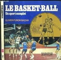 Le Basket-ball, un sport complet