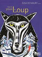 Dans les yeux du loup