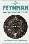 2, Traitant surtout de l'électromagnétisme et de la matière, Le cours de physique de Feynman : Electromagnétisme 1