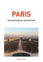 Paris, Petite histoire de l'architecture