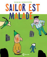 Sailor et Pekka, Sailor est malade, Sailor et Pekka, vol 2