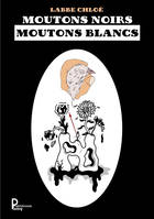 MOUTONS NOIRS MOUTONS BLANCS