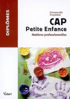 CAP PETITE ENFANCE : MATIERES PROFESSIONNELLES, matières professionnelles