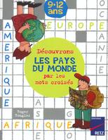 DECOUVRONS LES PAYS DU MONDE PAR LES MOTS CROISES