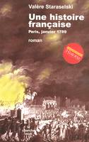 Une histoire française - Paris, janvier 1789