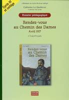 Rendez-vous au Chemin des Dames, avril 1917, d'Yves Pinguilly / littérature au cycle III et au collè