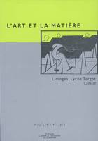 L'art et la matière