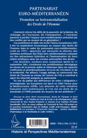 PARTENARIAT EURO-MEDITERRANEEN - PROMOTION OU INSTRUMENTALISATION DES DROITS DE L'HOMME, Promotion ou Instrumentalisation des Droits de l'Homme