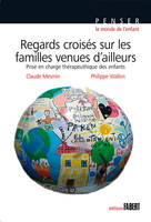 Regards croises sur les familles venues d'ailleurs, Prise en charge thérapeutique de leurs enfants